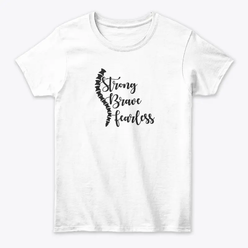 Scoliosis - Strong Brave Fearless