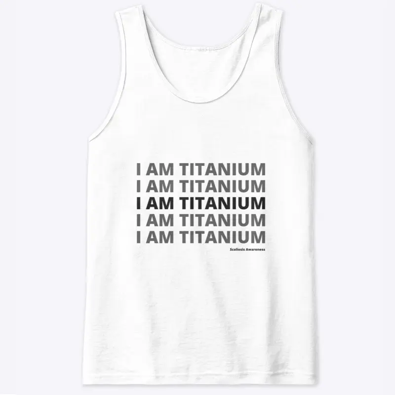 I am Titanium Scoliosis Awareness