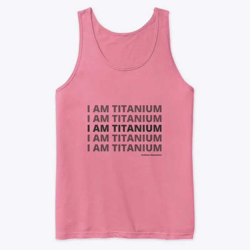 I am Titanium Scoliosis Awareness