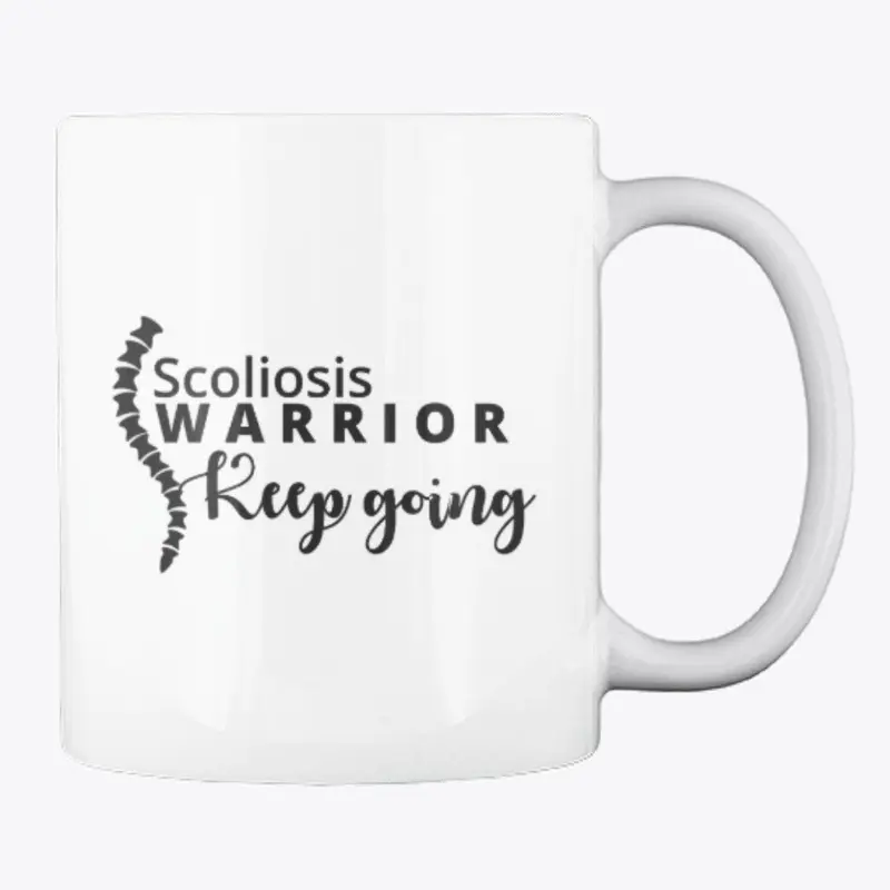 Scoliosis Warrior - Keep Going